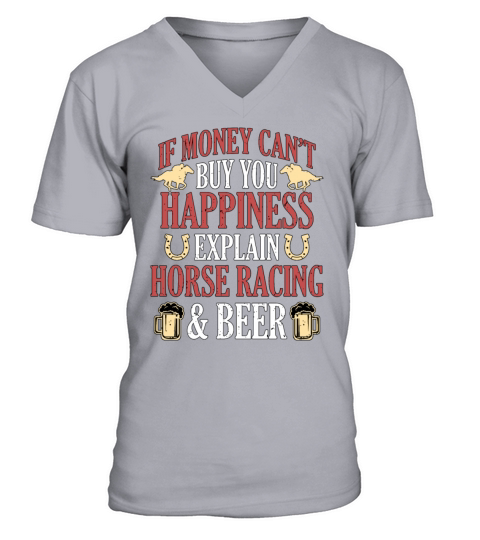 Horse Racing If Money Cant Buy Horseback Riding V-Neck T-shirt