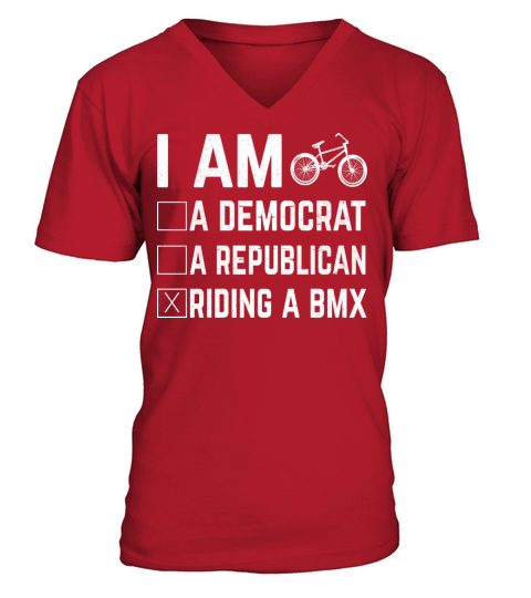 I Am A Democrat A Republican Riding A Bmx V-Neck T-shirt