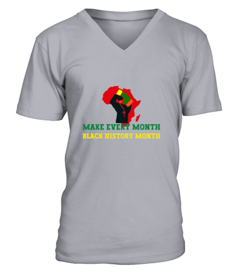 Make every Month Black History Month Africa V-Neck T-shirt