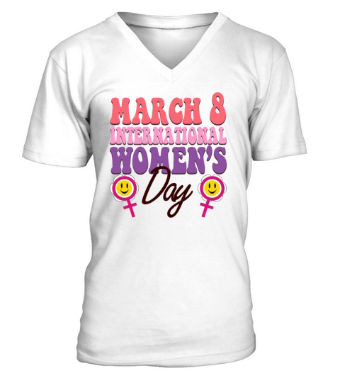 March is International Womens Day Month Celebratio V-Neck T-shirt