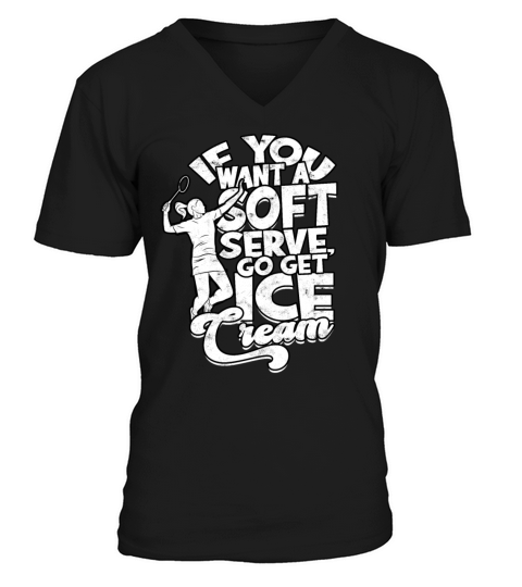 No soft serve Badminton Spiking Sport Spike V-Neck T-shirt