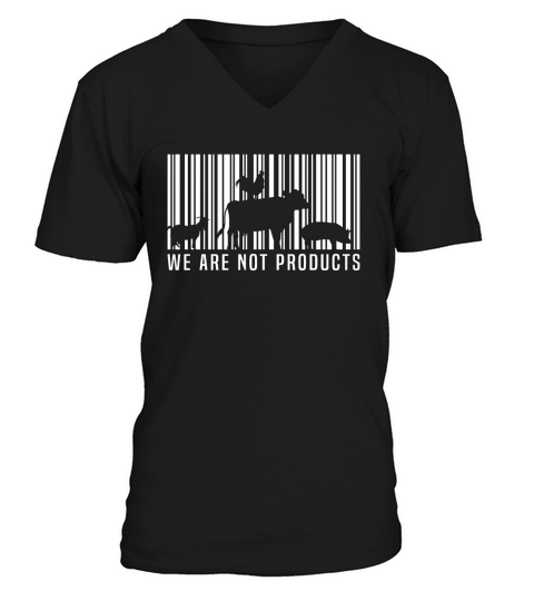 Veganism We Are Not Products No Meat Vegan Lover V-Neck T-shirt