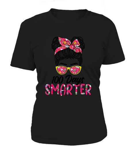 100 Days Smarter Girls Messy Bun Hair 100th Day Women's T-Shirt