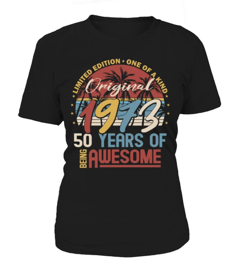 50th birthday vintage 1973 original 1973 Women's T-Shirt