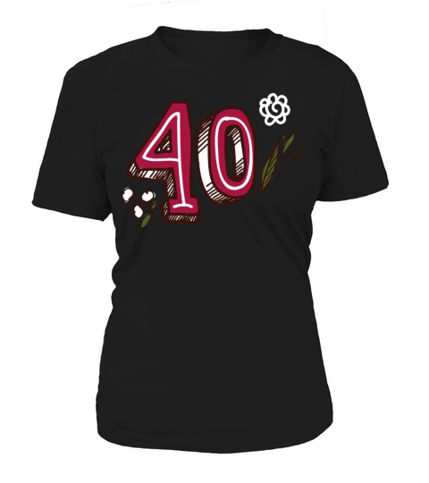 Anniversary Birthday day of honor gift Legends 40 Women's T-Shirt
