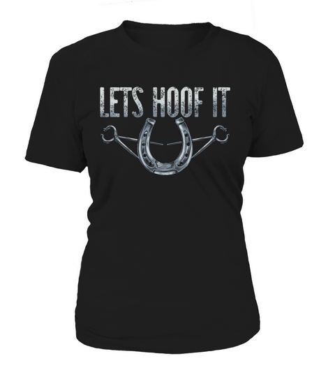 Farrier Lets Hoof It Forging Metalworking Farriers Women's T-Shirt