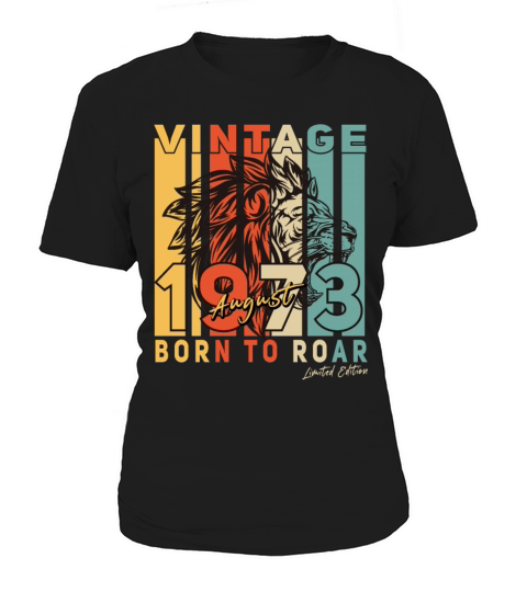 Lion August 1973 Vintage Gift Women's T-Shirt