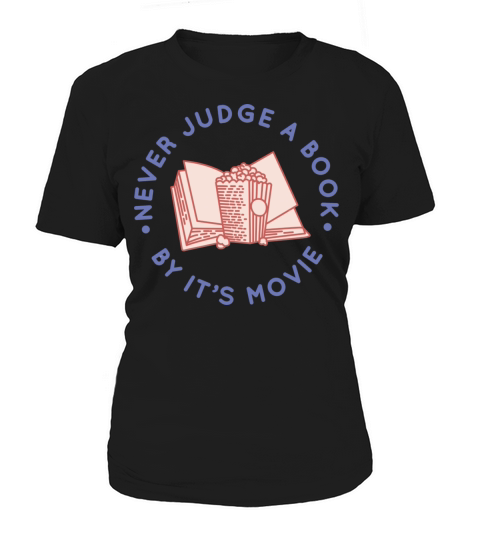 never judge a book by its movie Women's T-Shirt
