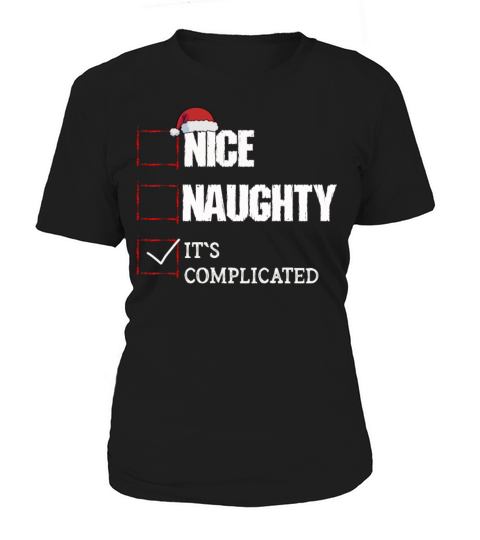 Nice Naughty Its Complicated Christmas List Santa Women's T-Shirt