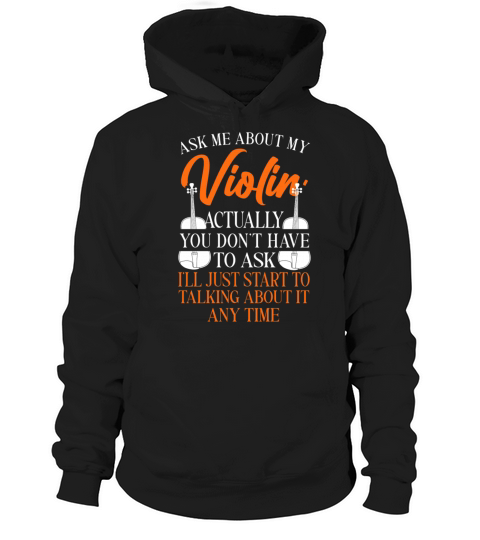 Violin Violinist Vintage Ask Me Hoodie Unisex