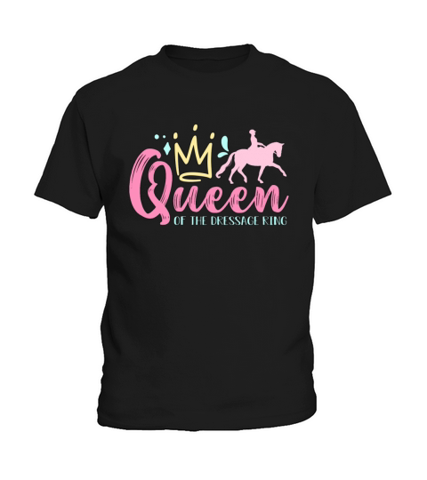 Dressage Queen Of The Horse Riding Dressage Rider Kids T-Shirt