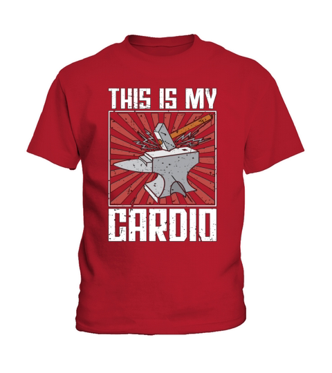 Forging This Is My Cardio Metalworker Blacksmiths Kids T-Shirt