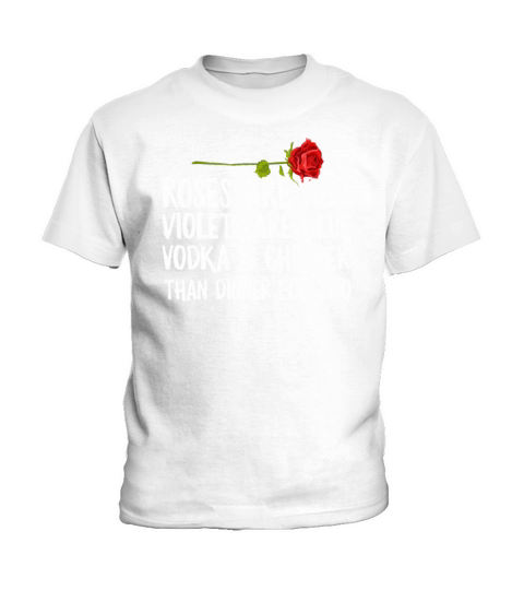 Funny Anti Valentines Day Poem Vodka Is Cheaper Kids T-Shirt