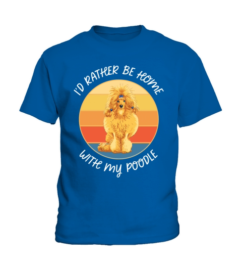 Id Rather Be Home With My Poodle Retro Sunset Kids T-Shirt