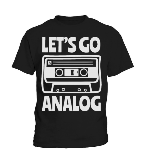 Lets Go Analog Kids T-Shirt