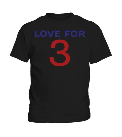Love For 3 T Shirt Kids T-Shirt
