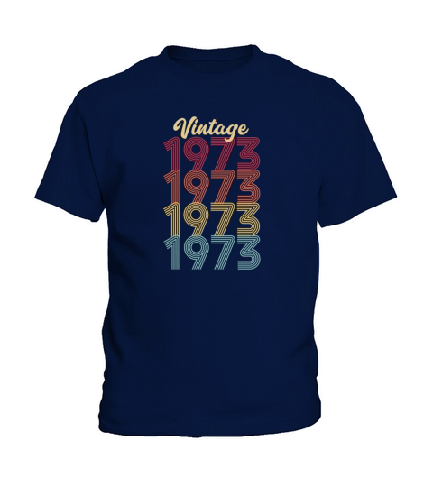 Vintage 1973 Made In 1973 49th Birthday Gift Kids T-Shirt