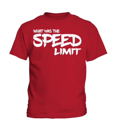 What Was The Speed Limit 7 Kids T-Shirt