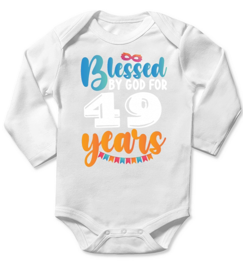 Birthday Blessed by God for 49 Years Long Sleeve Baby One-Piece
