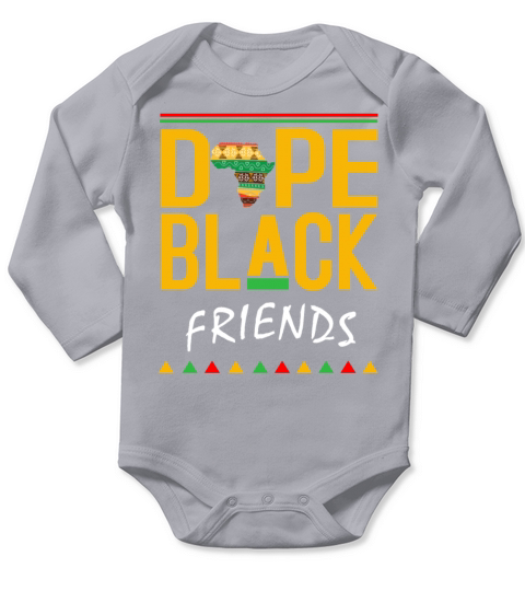 Dope Black friends Long Sleeve Baby One-Piece