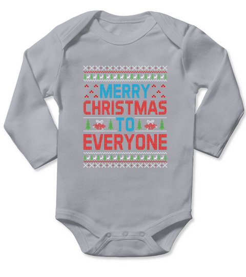 Merry Christmas To Everyone Happy Christmas Long Sleeve Baby One-Piece