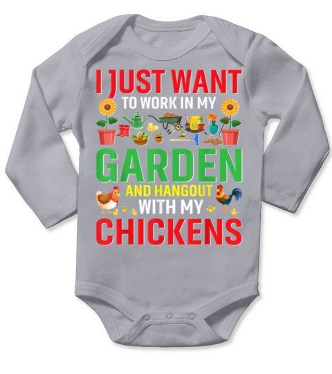 My Garden Hangout With My Chickens Long Sleeve Baby One-Piece