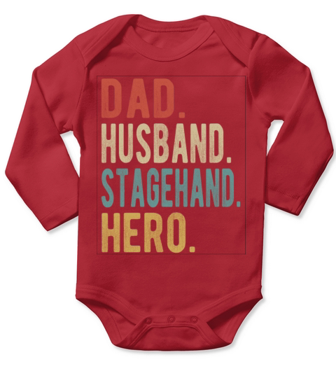 Stagehand Dad Husband Hero Long Sleeve Baby One-Piece