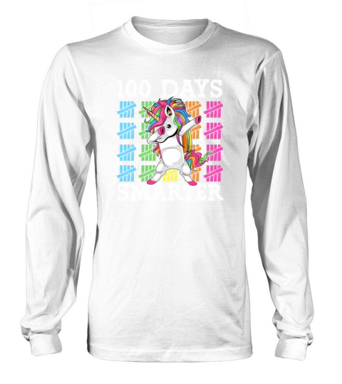 100 Days Of School Dabbing Unicorn Smarter Long sleeved Unisex