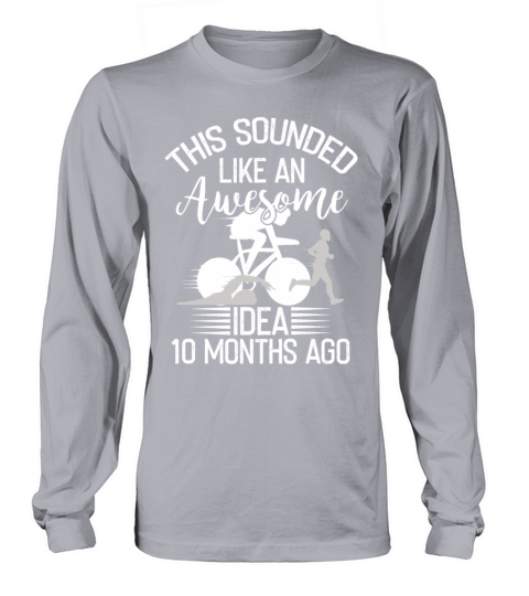 Awesome Idea 10 Months Ago Triathlon Long sleeved Unisex