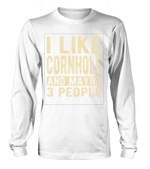 Cornhole Saying Long sleeved Unisex