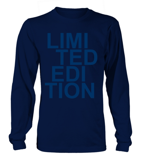 Limited Edition - Slogan - Special - Unique Long sleeved Unisex