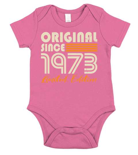 50th birthday vintage 1973 original since 1973 Short Sleeve Baby One-Piece