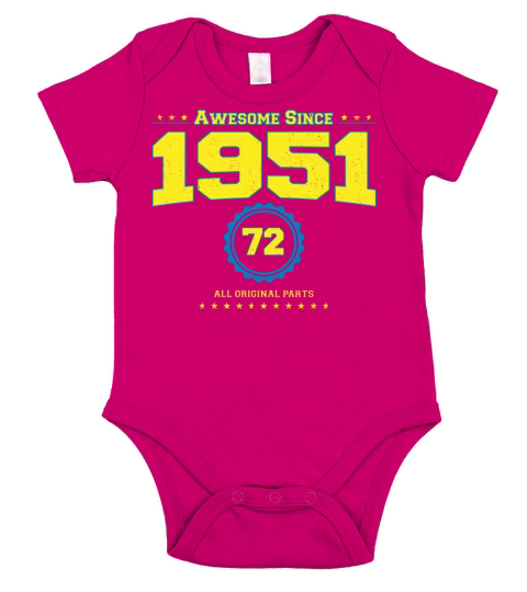 Awesome 1951 Shirt for Men Women 72 Year Old 72nd Short Sleeve Baby One-Piece