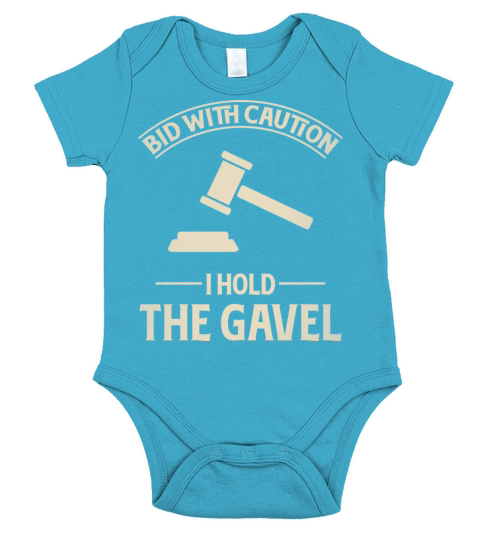 Bid With Caution I Hold The Gavel Short Sleeve Baby One-Piece
