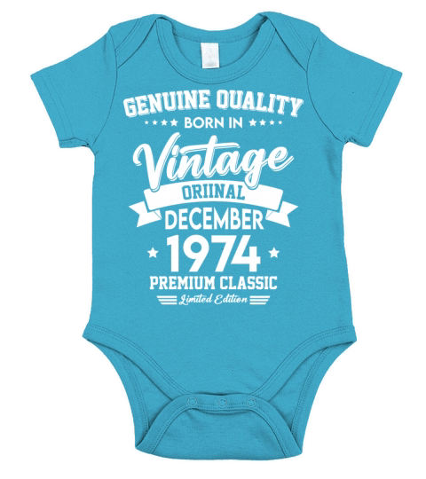 Born In December 1974 Original Vintage Short Sleeve Baby One-Piece