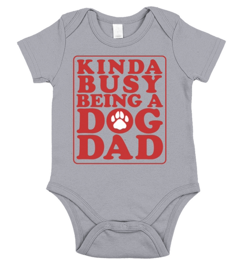 Busy Being A Dog Dad Dogs Owner Short Sleeve Baby One-Piece