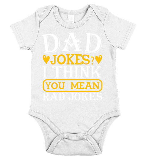 Dad jokes I think you mean rad jokes Short Sleeve Baby One-Piece
