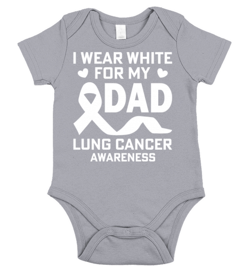 I Wear White For My Dad Lung Cancer Awareness Warr Short Sleeve Baby One-Piece