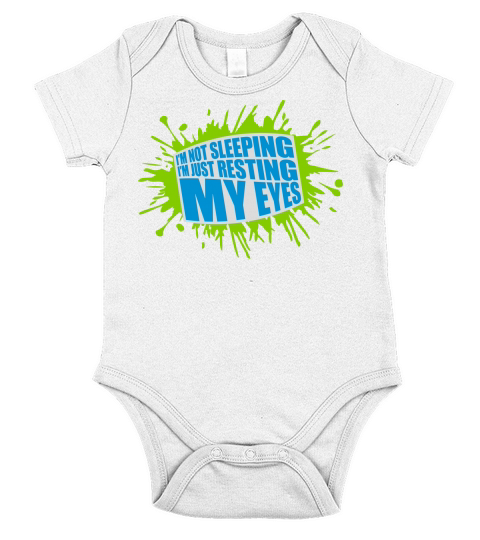 im not sleeping quote Short Sleeve Baby One-Piece