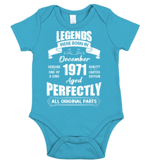 Legends Were Born In December 1971 Birthday Short Sleeve Baby One-Piece