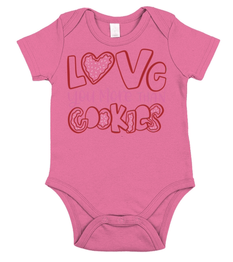 Love You More Than Cookics Valentines day917 Short Sleeve Baby One-Piece