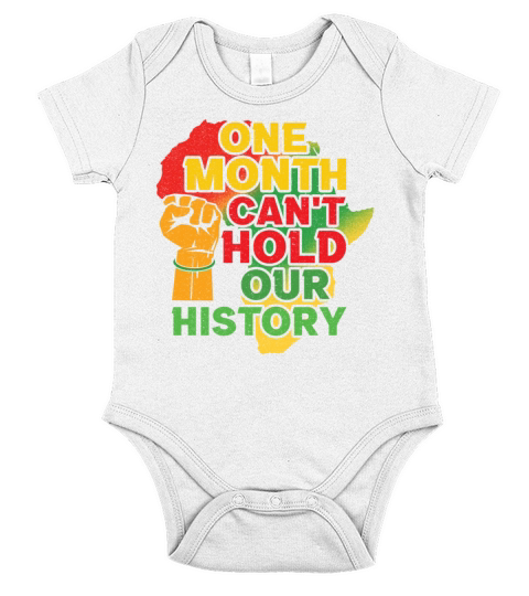 One Month Cant Hold Pride Black History Month Short Sleeve Baby One-Piece