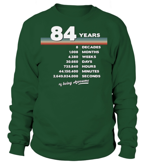 84th Birthday Vintage 84 Years Old Retro 1008 Sweatshirt Unisex
