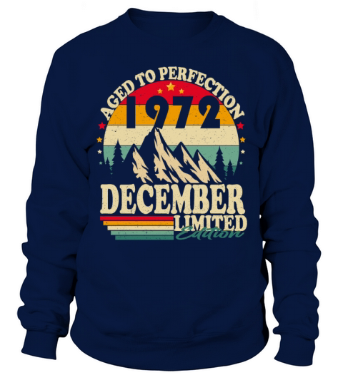 December 1972 Vintage Retro Birthday Sweatshirt Unisex