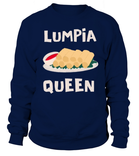 Filipino Pride Pinoy Spring Roll Lumpia Thats How Sweatshirt Unisex