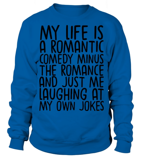 Funny Valentines Day Sweatshirt Unisex