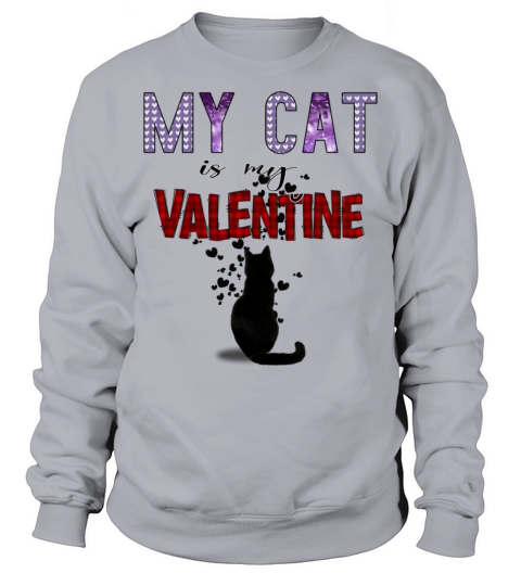 Romantic Valentine Cat With Colorful Quote Sweatshirt Unisex