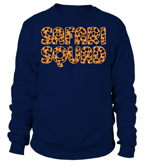 Safari Squad - African Safari Adenventures Sweatshirt Unisex