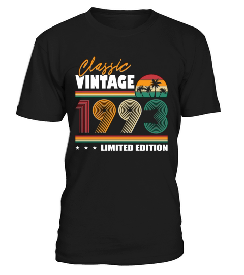 30th birthday born in 1993 classic vintage 1993 T-Shirt Unisex