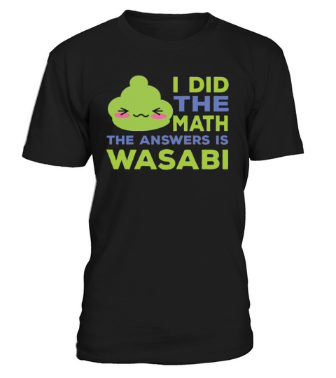 Funny Wasabi Quote T-Shirt Unisex